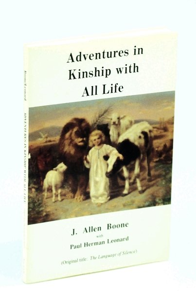 Adventures in Kinship With All Life (Original Title: The Language …