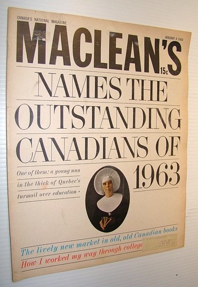 Maclean's, Canada's National Magazine, January 4, 1964 - The Outstanding …
