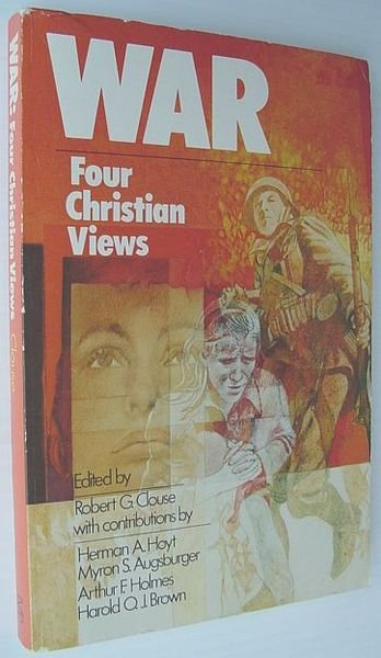 War : Four Christian Views