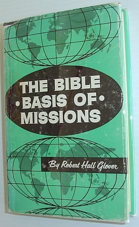 The Bible Basis of Missions