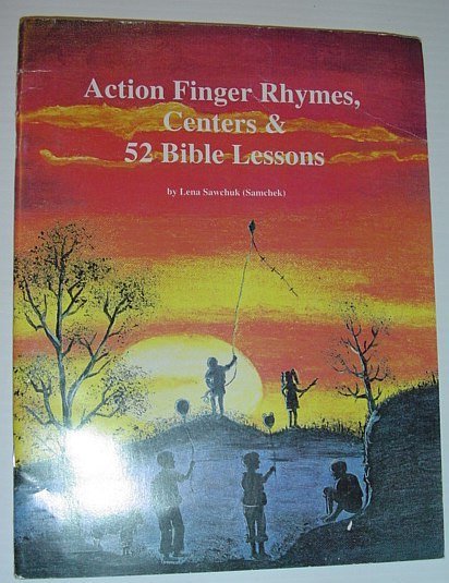 Action Finger Rhymes, Centers & 52 Bible Lessons