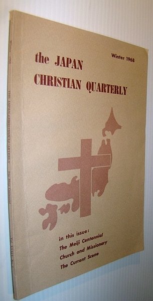 The Japan Christian Quarterly - Winter 1968