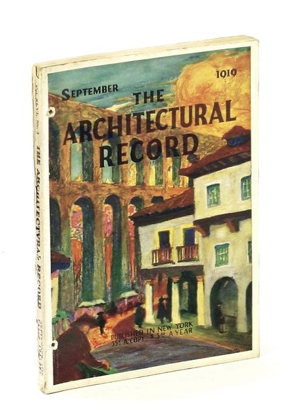 The Architectural Record, Vol, XLVI, No. 3, September [Sept.] 1919, …