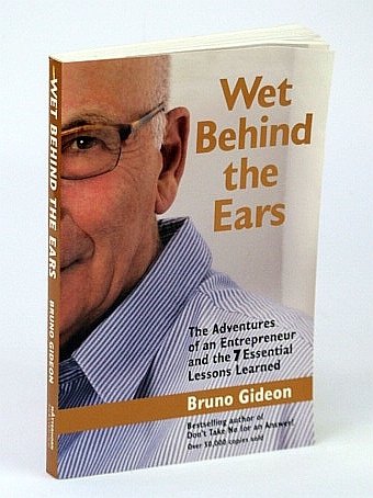 Wet Behind The Ears - The Adventures of an Entrepreneur …