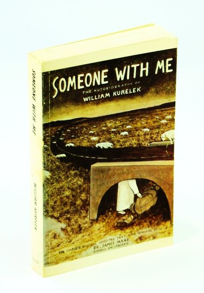 Someone With Me: The Autobiography of William Kurelek