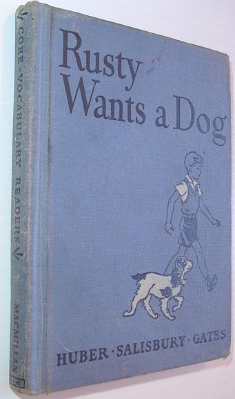Rusty Wants a Dog: Core-Vocabulary Readers