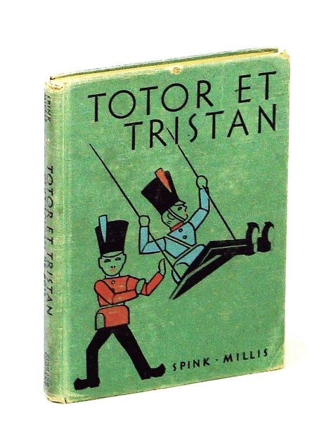 Totor et Tristan: Deux Soldats De Bois