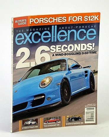 Excellence - The Magazine About Porsche, August (Aug.) 2010 - …