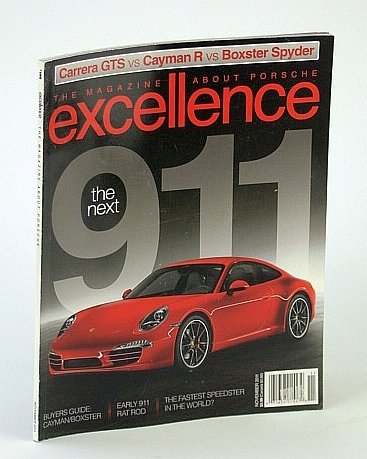 Excellence - The Magazine About Porsche, November (Nov.) 2011 - …