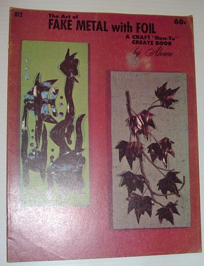 The Art of Fake Metal with Foil: A Craft 'How-To" …