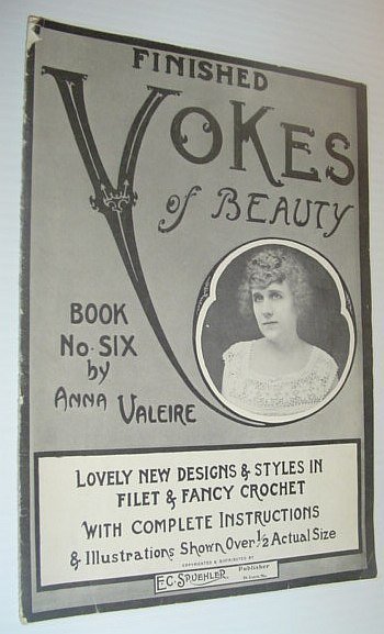 Finished Yokes of Beauty - Book Six (6) *FIRST EDITION*