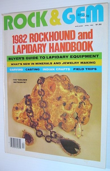 Rock and Gem Magazine, April 1982, Volume 12, Number 4