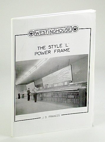 The (Westinghouse) Style 'L' Power Frame