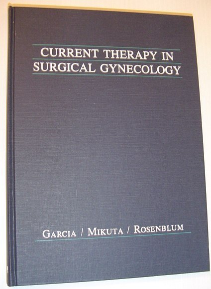 Current Therapy in Surgical Gynecology