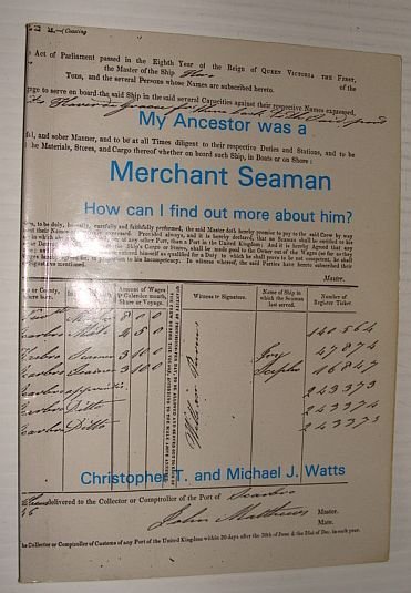 My Ancestor Was a Merchant Seaman: How Can I Find …