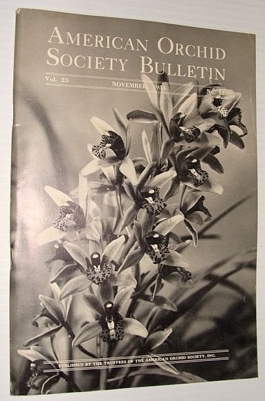 American Orchid Society Bulletin Vol. 23 November, 1954 No. 11