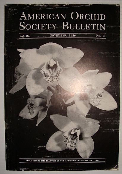 American Orchid Society Bulletin Vol. 25 November, 1956 No. 11