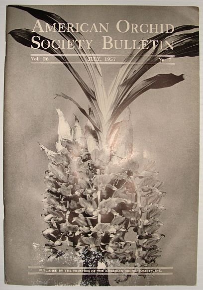 American Orchid Society Bulletin Vol. 26 July, 1957 No. 7