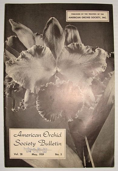 American Orchid Society Bulletin Vol. 28 May, 1959 No. 5