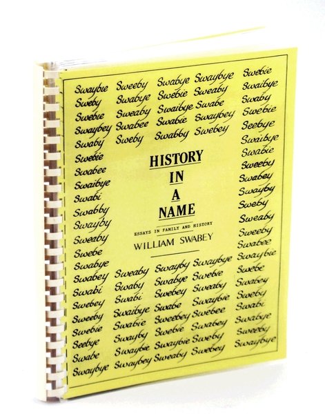 History in a Name - Essays in Familly and History …