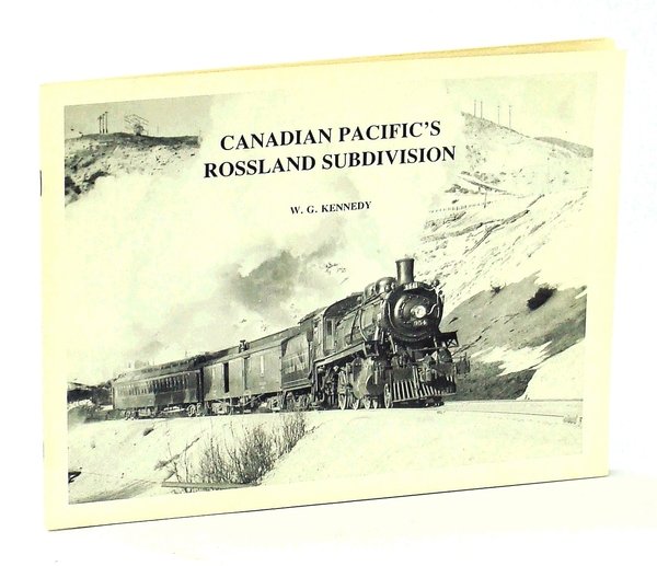 Canadian Pacific's Rossland Subdivision