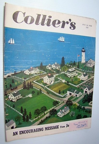 Collier's, The National Weekly Magazine, 16 July, 1949 - Governor …