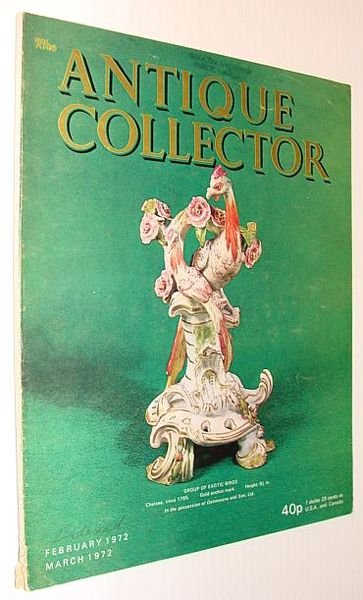 The Antique Collector Magazine, February 1972 / March 1972
