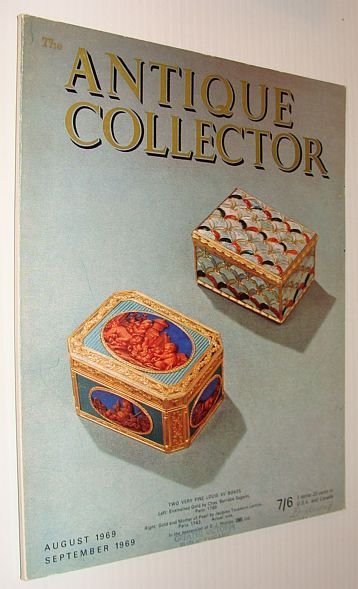 The Antique Collector Magazine, August 1969 / September 1969