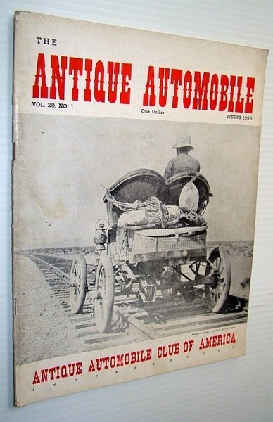 The Antique Automobile Magazine, Spring 1956 (Vol. 20, No. 1)