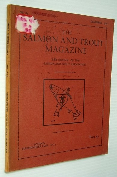 The Salmon and Trout Magazine - The Journal of the …