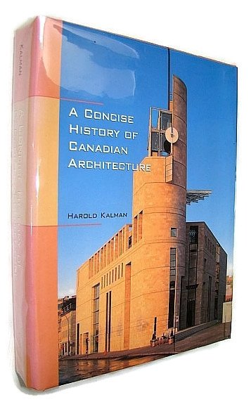 A Concise History of Canadian Architecture