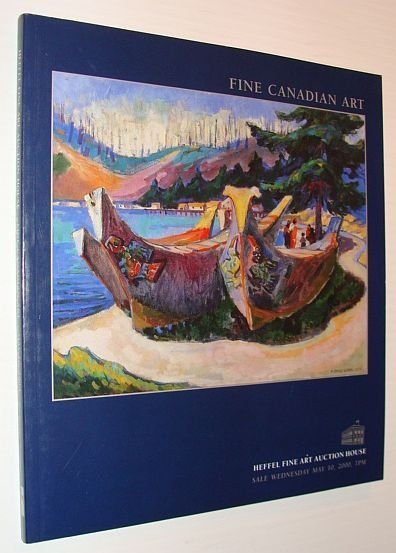 Fine Canadian Art - Heffel Auction Catalogue, Wednesday May 10, …