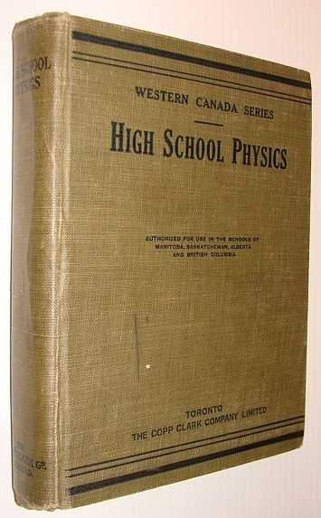 High School Physics - Western Canada Series: Authorized for Use …