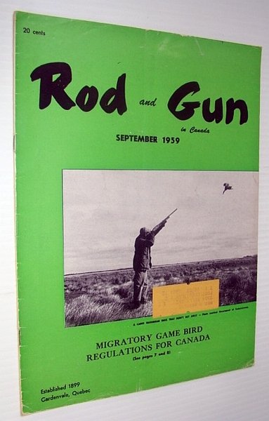 Rod & Gun in Canada Magazine, September 1959 - Migratory …