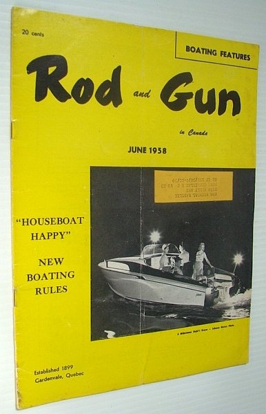 Rod & Gun in Canada Magazine, June 1958 - Special …