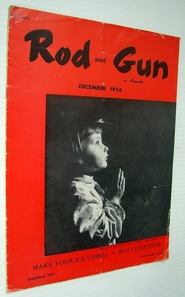 Rod and Gun in Canada Magazine, December 1956 - Make …