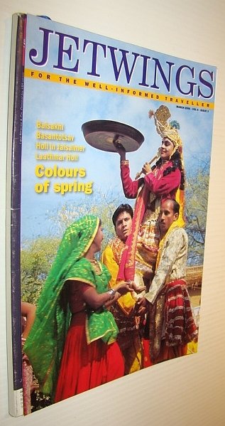 Jetwings, March 2006: Monthly Magazine of Jet Airways - Colours …