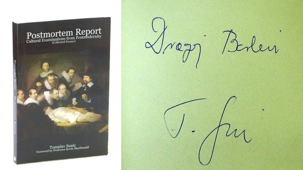 Postmortem Report: Cultural Examinations from Postmodernity (Collected Essays)