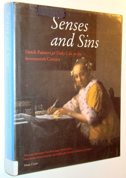 Senses And Sins: Dutch Painters Of Daily Life In The …