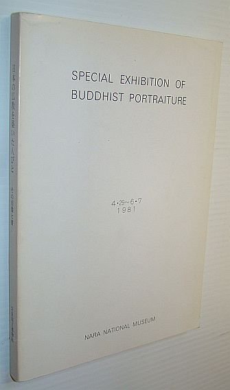 Special Exhibition of Buddhist Portraiture: Exhibition Catalogue