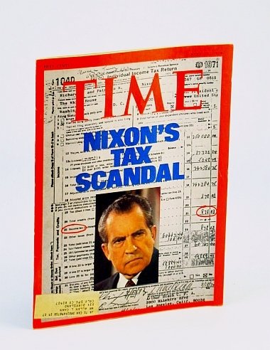 Time Magazine, April (Apr.) 15, 1974 - Nixon's Tax Scandal