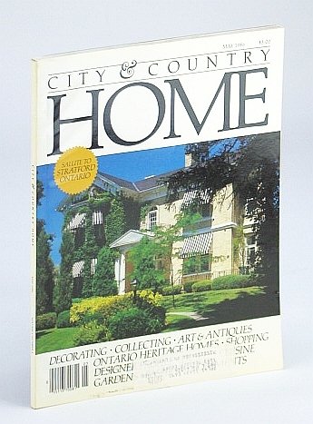 City and Country Home Magazine, May 1986 - Salute to …