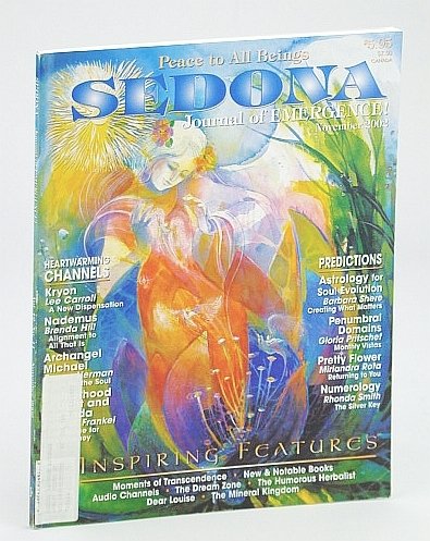 Sedona Journal of Emergence!, November (Nov.) 2002 - A New …