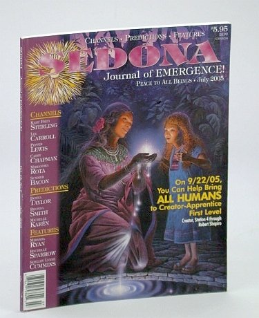 Sedona Journal of Emergence!, July 2005 - A Skeptic Beomes …