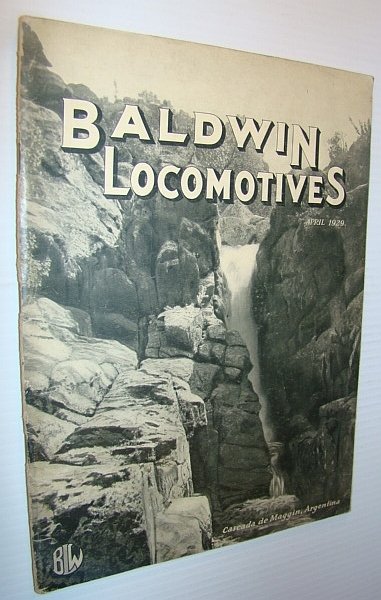 Baldwin Locomotives (Magazine), April (Apr.) 1929