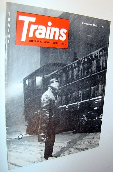 Trains - The Magazine of Railroading, December 1956