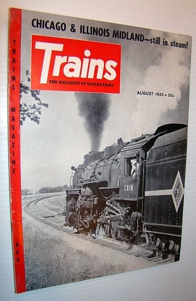 Trains - The Magazine of Railroading, August 1955 - Chicago …
