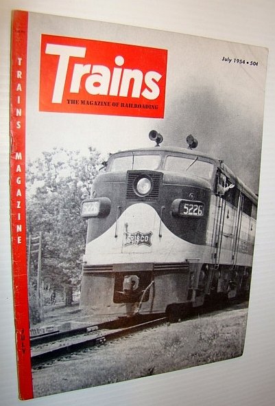 Trains - The Magazine of Railroading, July 1954