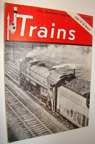 Trains - The Illustrated Magazine of Railroading, July 1950 - …
