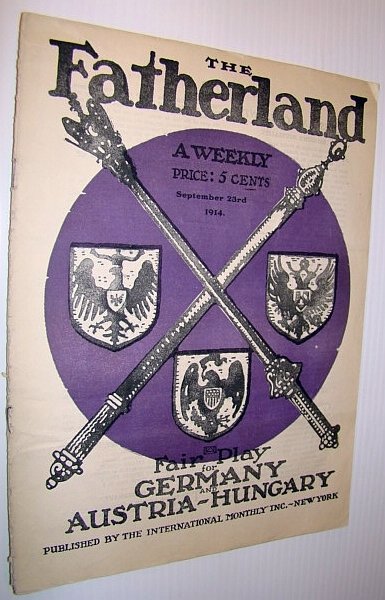 The Fatherland - Fair Play for Germany and Austria-Hungary, September …